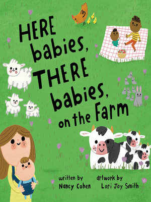 cover image of Here Babies, There Babies On the Farm